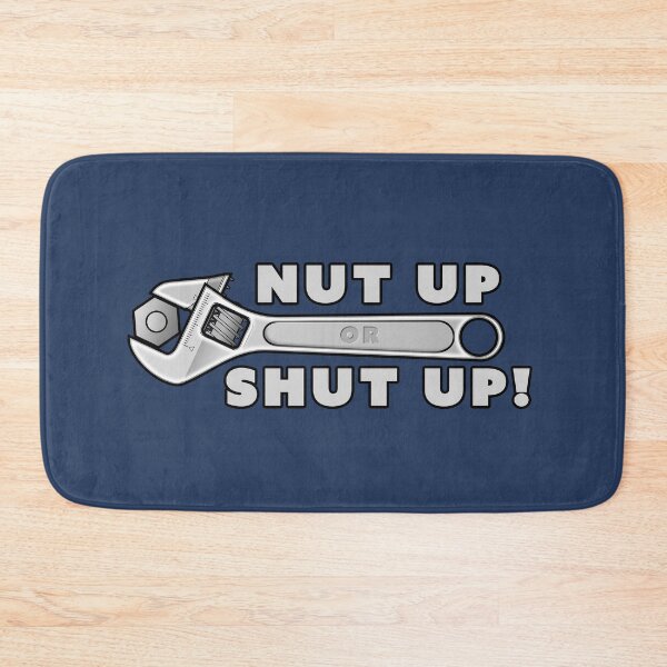 Item preview, Nut Up Or Shut Up! designed and sold by Fanarchist.