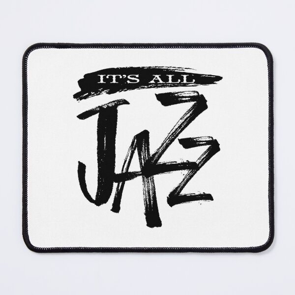 Item preview, It's all Jazz designed and sold by BlackLineWhite.
