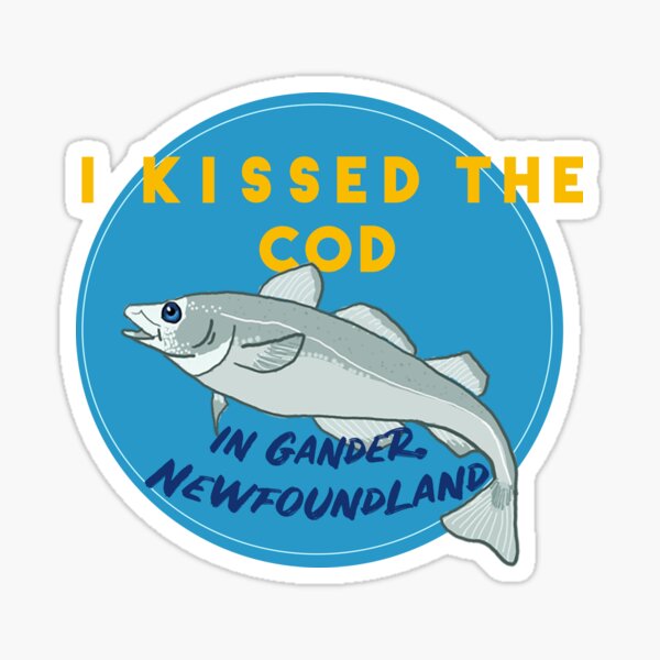 I Kissed the Cod Sticker