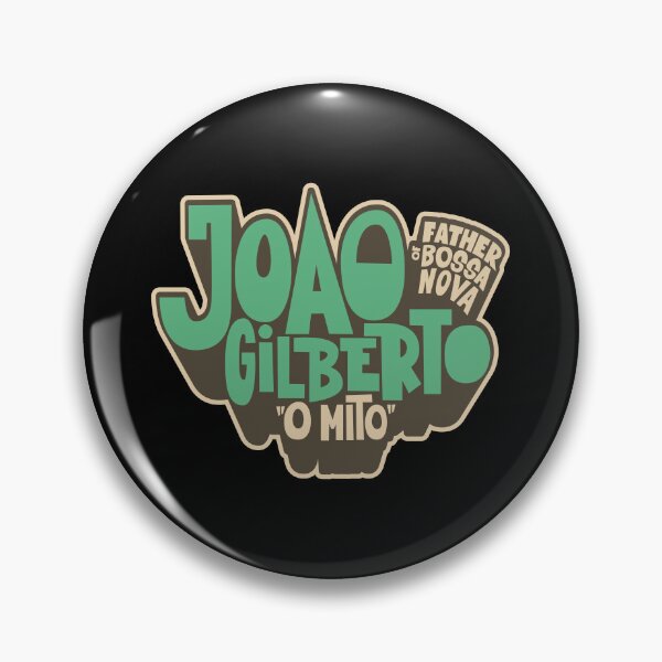 Artikelvorschau, João Gilberto - Father of Bossa Nova entworfen und verkauft von Boogosh.