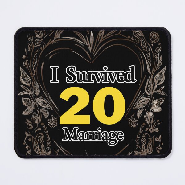 Item preview, I Survived 20 Years of Marriage designed and sold by muitee.