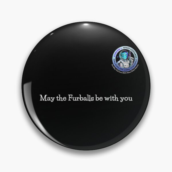 Item preview, Furballs be with you (con info, white text) designed and sold by Funcon.