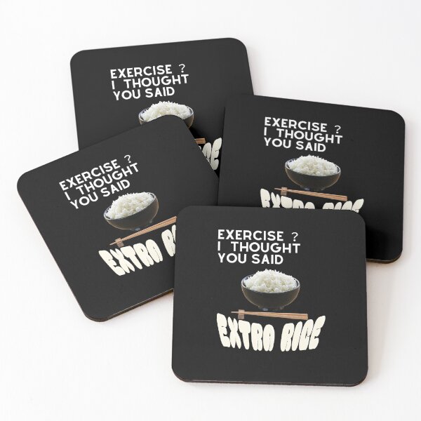 Item preview, Exercise I Thought You Said Extra Rice designed and sold by cocokara999.