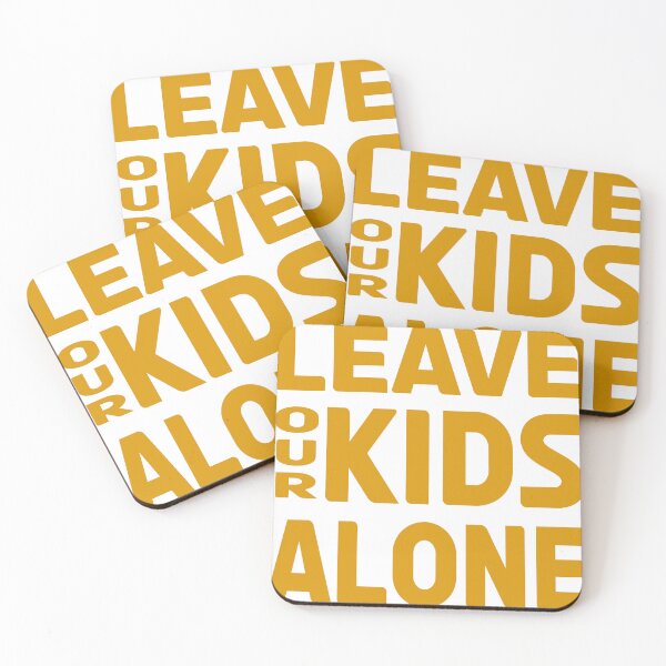 Item preview, Leave Our Kids Alone designed and sold by 3Brew-Designs.