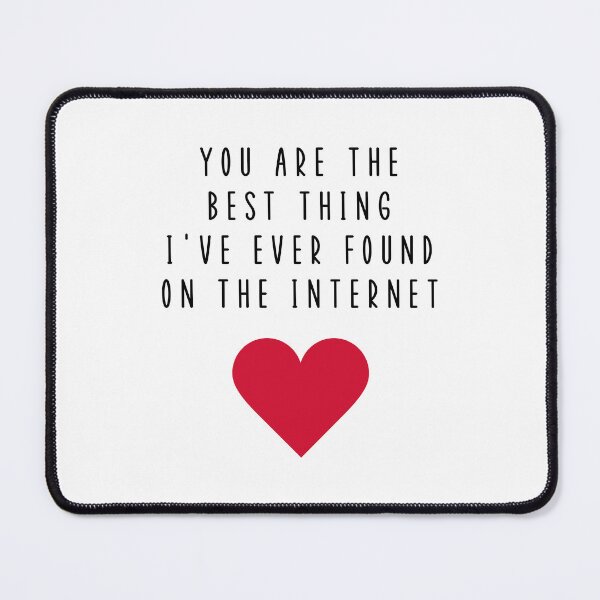 Item preview, Funny Best Thing I Found on The Internet, Great Valentines Day Gift Idea for Him Her, Romantic Anniversary Card for Boyfriend Girlfriend designed and sold by Jesticker.