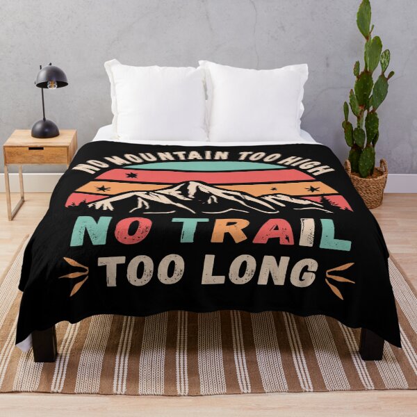 Item preview, No mountain too high, no trail too long designed and sold by HandicraftArt.