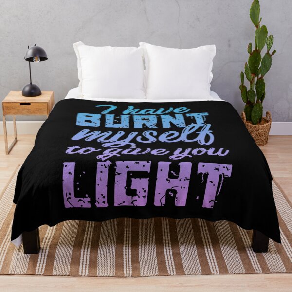 Item preview, Burnt Myself to Give You Light | Quote designed and sold by ObsidianDaz.