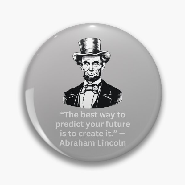 Item preview, “The best way to predict your future is to create it.” —Abraham Lincoln designed and sold by superbtshirts.