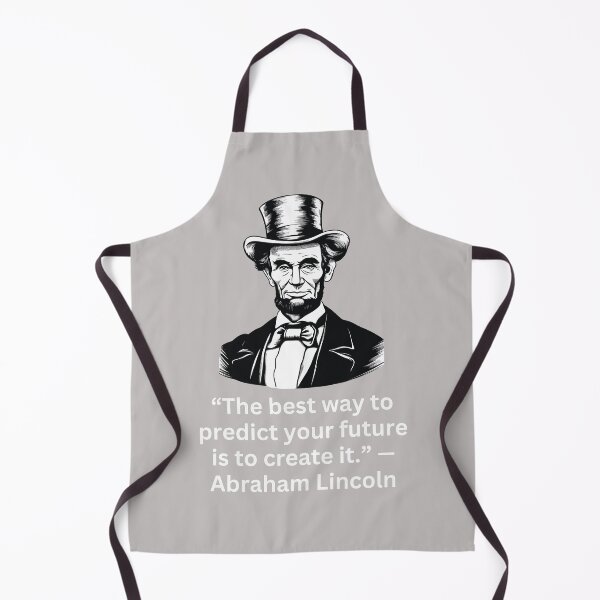 Item preview, “The best way to predict your future is to create it.” —Abraham Lincoln designed and sold by superbtshirts.