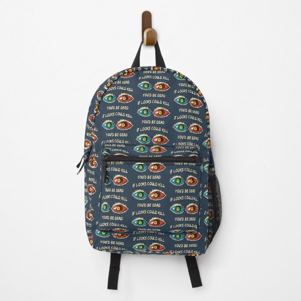 Item preview, If looks could kill, you'd be dead designed and sold by SolidEarthArt.