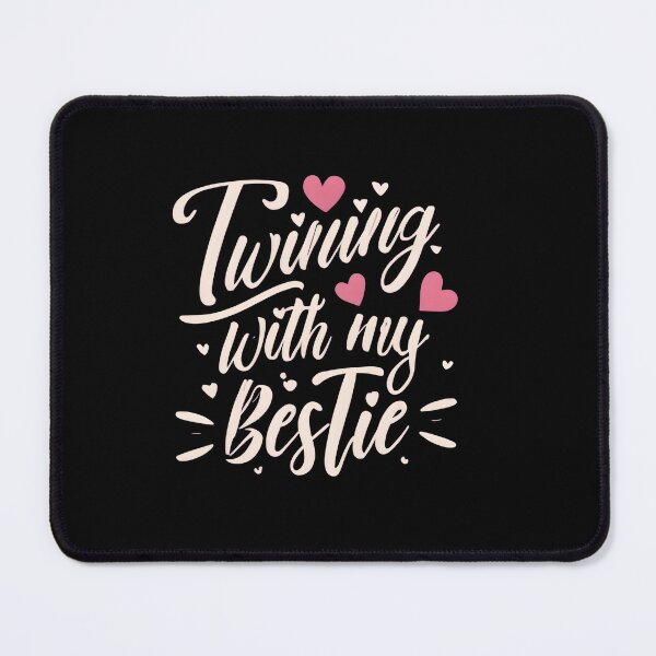 Item preview, Twinning with my bestie designed and sold by GalaxyGraffiti.