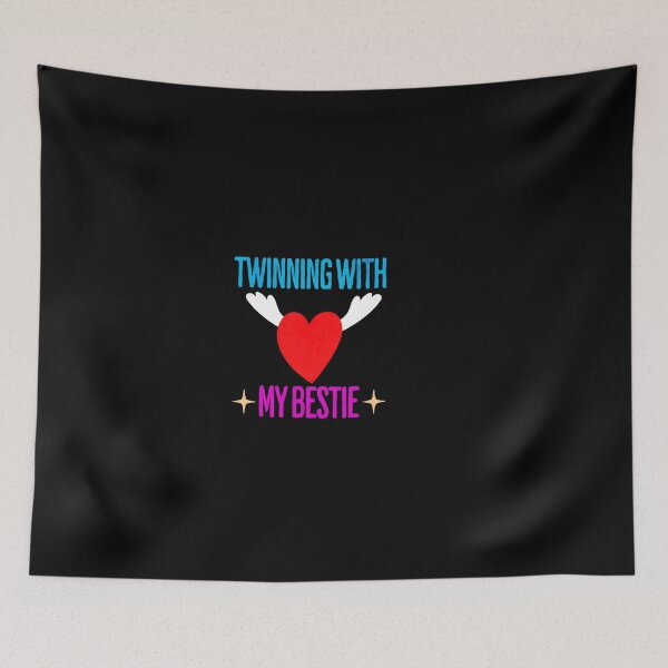 Item preview, Twinning with my bestie designed and sold by GalaxyGraffiti.