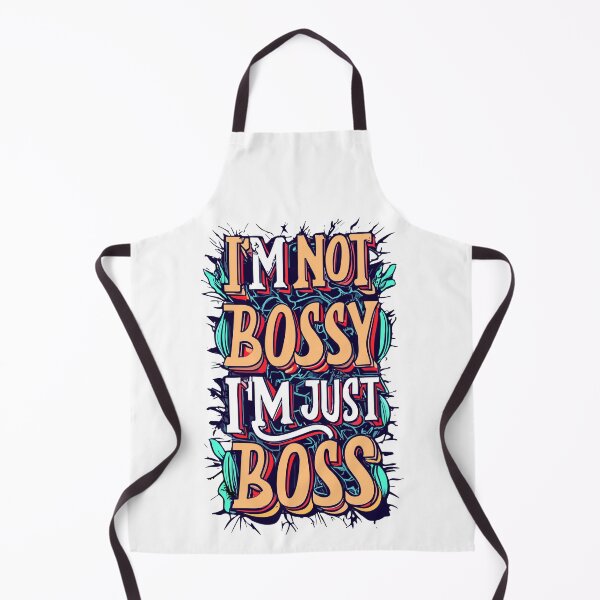 Item preview, I Am Not Bossy I Am Just Boss designed and sold by ZingZone.