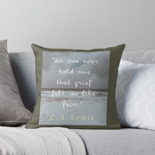 Item preview, Copy of C. S. Lewis quote: No one ever told me that grief felt so like fear. designed and sold by artbleed.