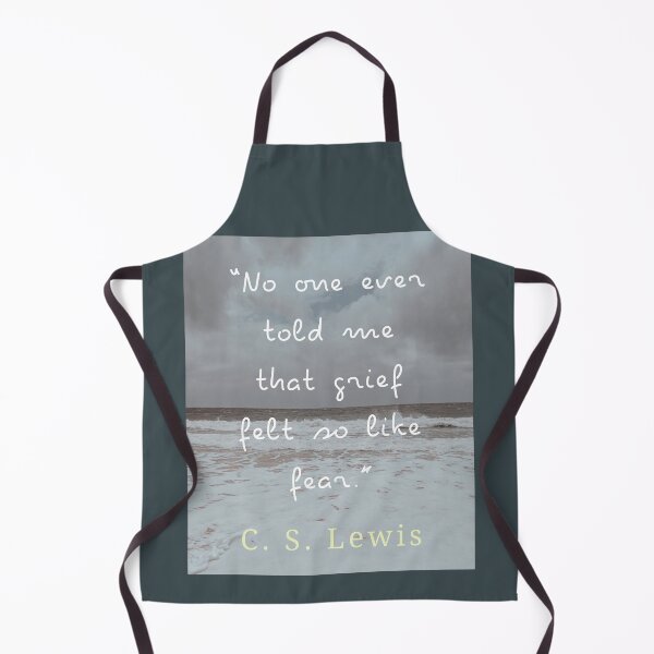Item preview, Copy of C. S. Lewis quote: No one ever told me that grief felt so like fear. designed and sold by artbleed.