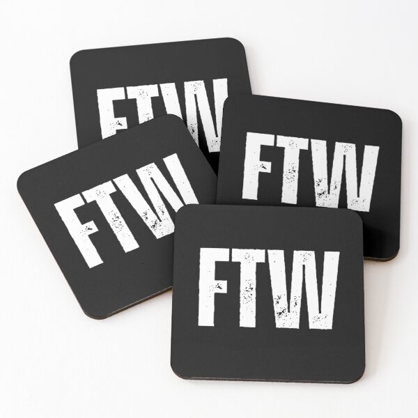 Item preview, For the win (FTW) designed and sold by Sarcastic Quotes.