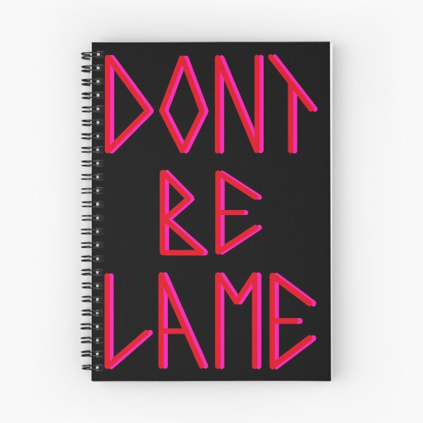 Item preview, DONT BE LAME designed and sold by ArtHsst.