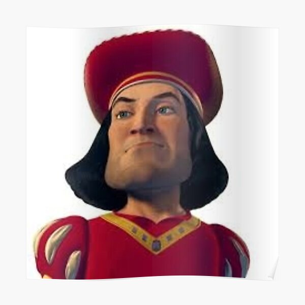 Lord Farquaad Poster By Alexis6214 Redbubble 