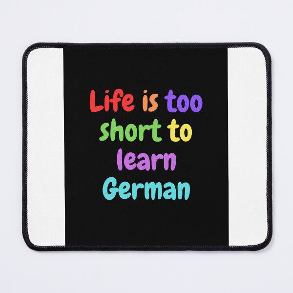 Item preview, Life is too short to learn German designed and sold by susydesign.