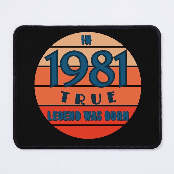 Item preview, In 1981 True Legend Was Born. Born in 1981. designed and sold by EdytaGister.