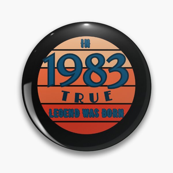 Item preview, In 1983 True Legend Was Born. Born in 1983.  designed and sold by EdytaGister.