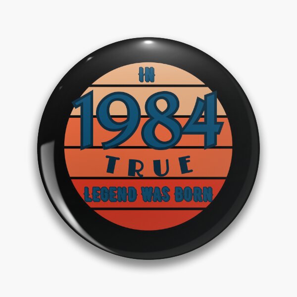 Item preview, In 1984 True Legend Was Born. Born in 1984.  designed and sold by EdytaGister.