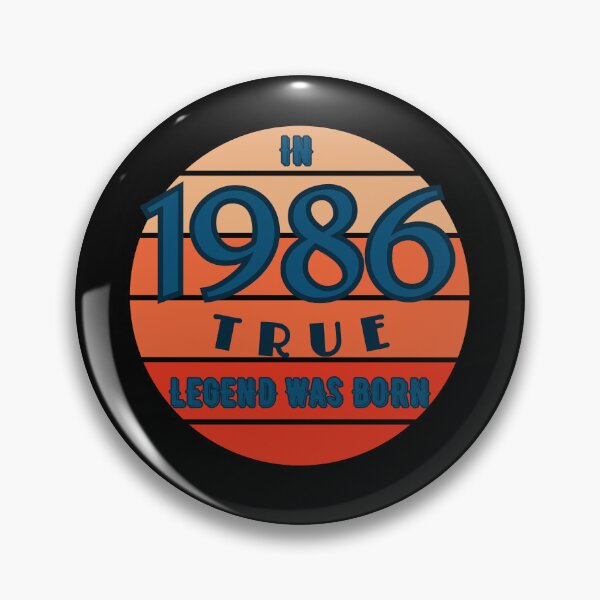Item preview, In 1986 True Legend Was Born. Born in 1986.  designed and sold by EdytaGister.