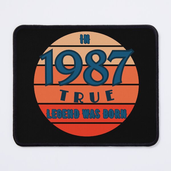 Item preview, In 1987 True Legend Was Born. Born in 1987. designed and sold by EdytaGister.