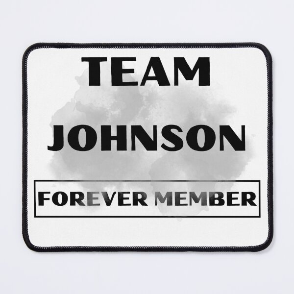 Item preview, Team Johnson Forever Member Family gift collection birthday present designed and sold by IssaraStudio.