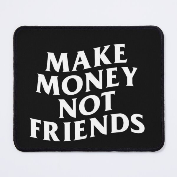 Item preview, Gym Rat:Make Money Not Friends designed and sold by GymRat--9.