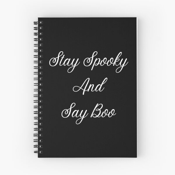 Item preview, Stay Spooky And Say Boo designed and sold by Designfs.