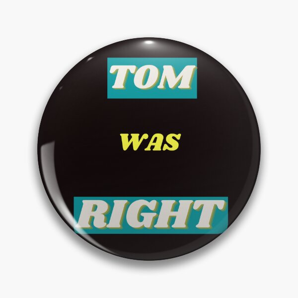 Item preview, tom was right designed and sold by EllianaFashion.