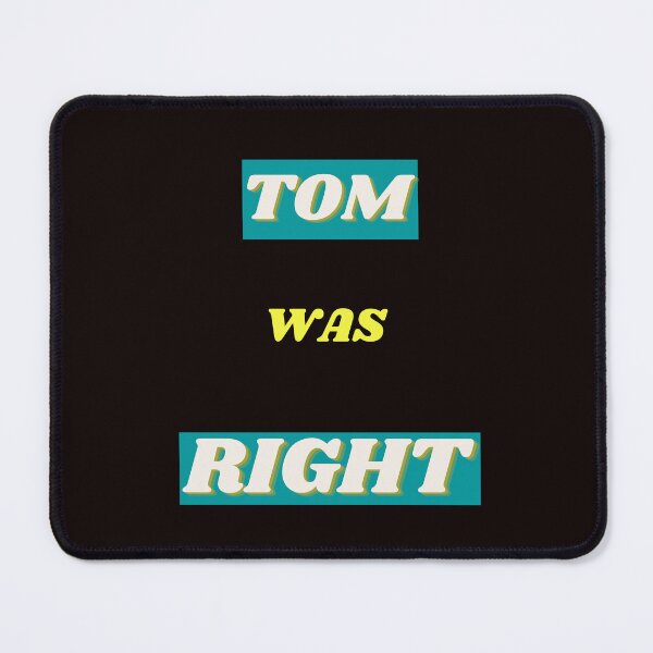 Item preview, tom was right designed and sold by EllianaFashion.