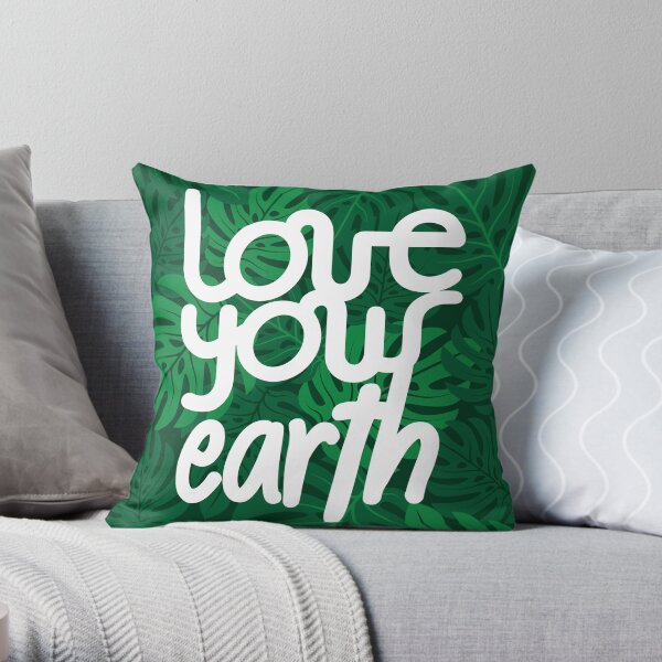 Love your Earth Throw Pillow