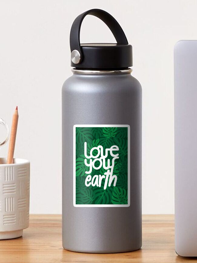 Sticker, Love your Earth designed and sold by Andreia Silvano