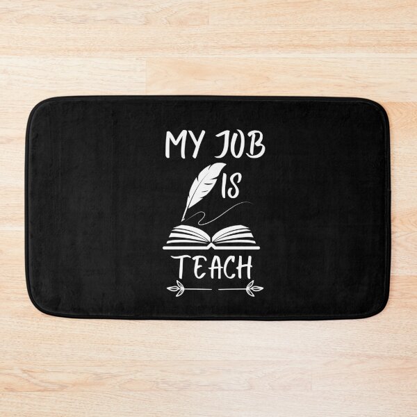 Item preview, my job Is Teach designed and sold by vaggleTown.