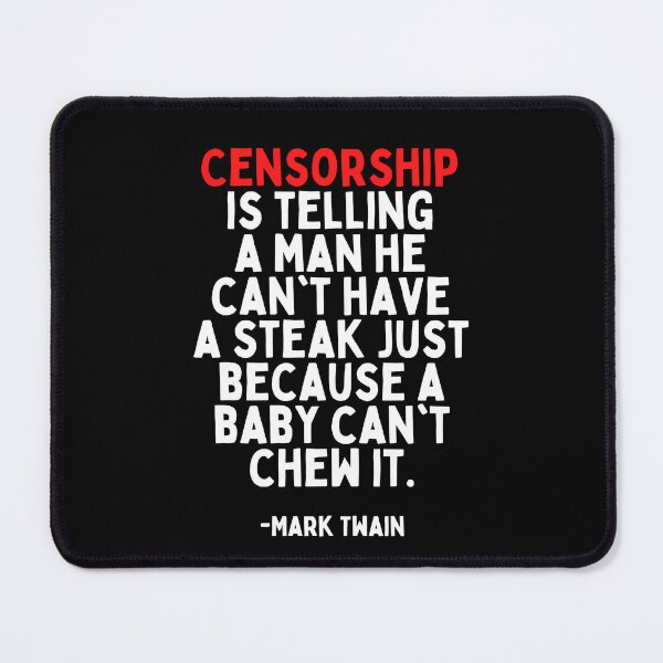 Aperçu de l'œuvre Citation de censure de Mark Twain créée et vendue par Heterodoxster.