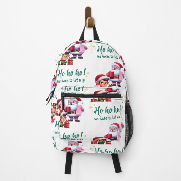 Item preview, Ho ho ho we gotta let u go designed and sold by SeeingBeyond.