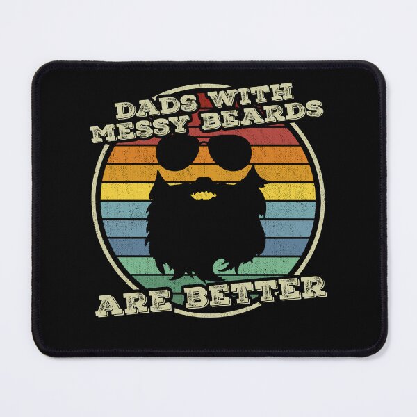 Item preview, Dads with Messy Beards are Better Shirt, Fathers Day Shirt, Fathers Day Gift From Daughter Son Wife, Funny Dad Gift Shirt, Bearded Dad Shirt designed and sold by Crazy Trendy Designs.