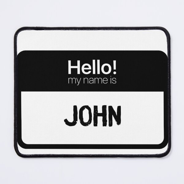 Item preview, Hello My Name is John designed and sold by Custom-Print.