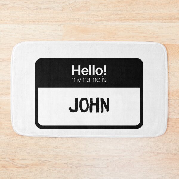 Item preview, Hello My Name is John designed and sold by Custom-Print.