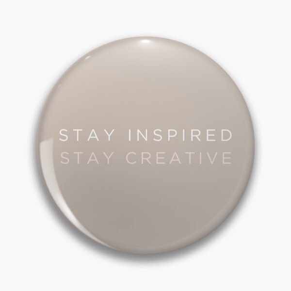 Item preview, Stay Inspired - Stay Creative designed and sold by MyThemesDesign.