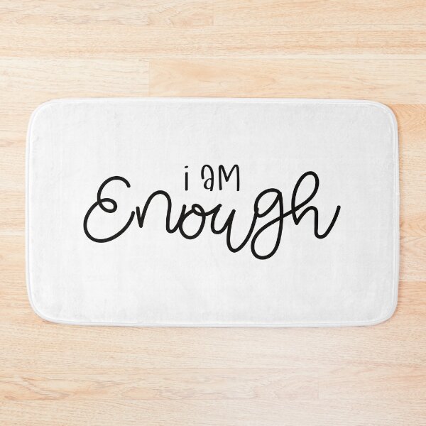 Item preview, I Am Enough  designed and sold by JDPrntz.