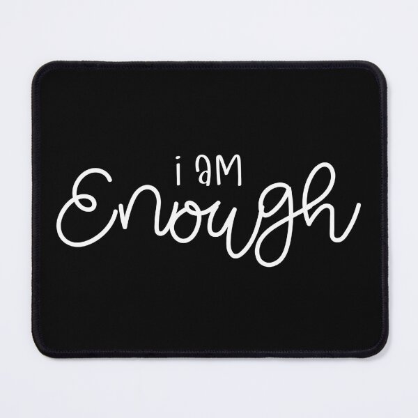 Item preview, I Am Enough designed and sold by JDPrntz.