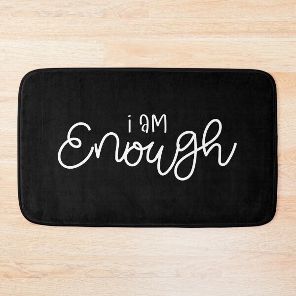 Item preview, I Am Enough  designed and sold by JDPrntz.