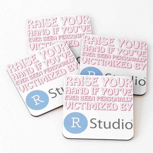 Item preview, Raise your hand if you’ve ever been personally victimized by R Studio  designed and sold by briellemartens.
