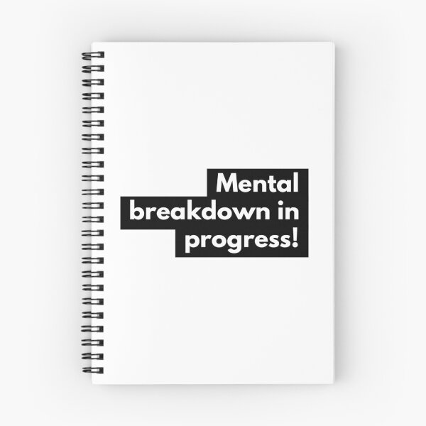 Item preview, Mental breakdown in progress designed and sold by BaconPancakes21.