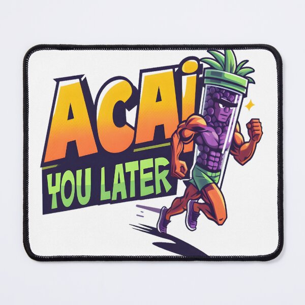 Item preview, Acai You Later - A Fun and Healthy Design for Smoothie Lovers designed and sold by alaa-mously.