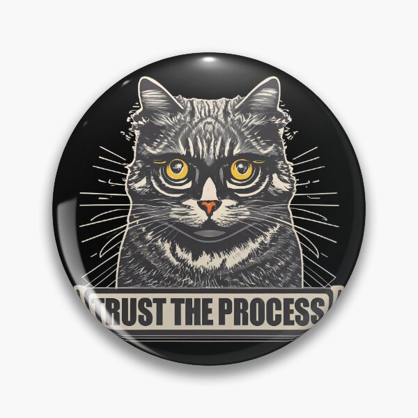 Item preview, Trust the Process,  Cat designed and sold by nicestr.