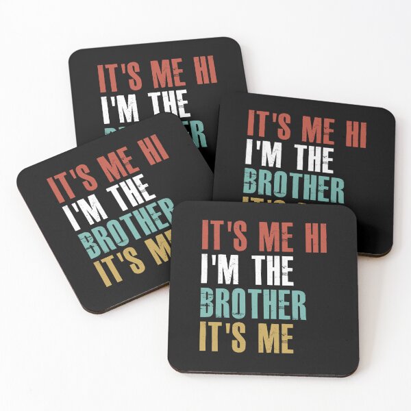 Item preview, It's Me Hi I'm The Brother It's Me Funny Daddy Dad Brother designed and sold by hasanmasud.